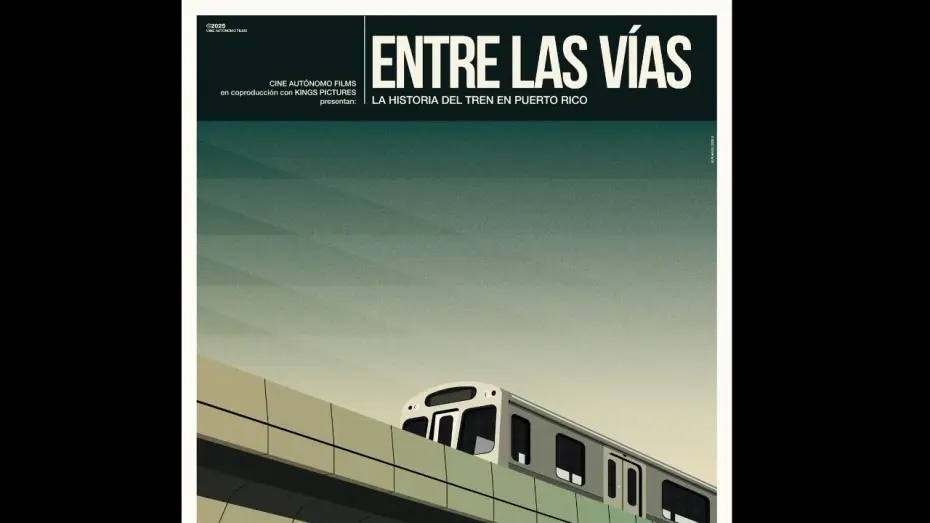 Video for the film Entre las vías: La historia del tren en Puerto Rico — Entre Las Vías: La Historia del Tren en Puerto Rico — Trailer de Cines 2026
