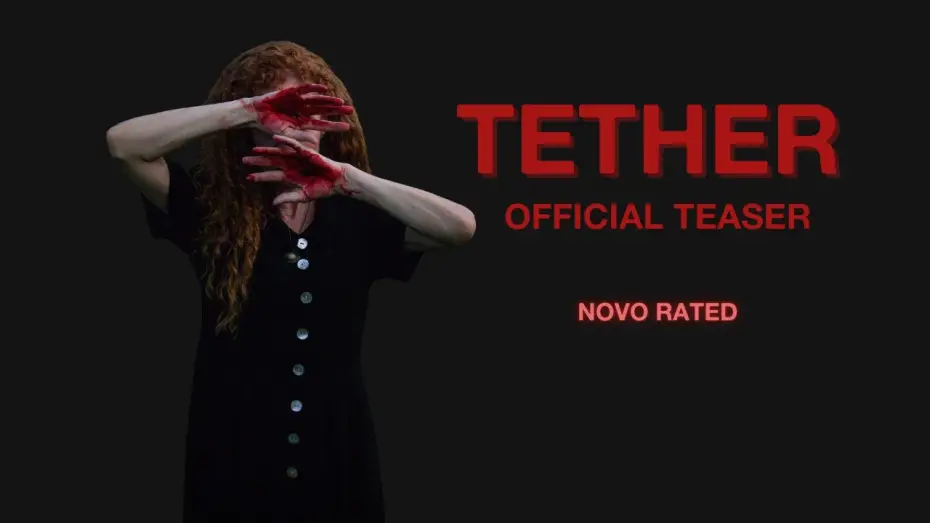 Video for the film TETHER — TETHER | Official Teaser | Fall 2024