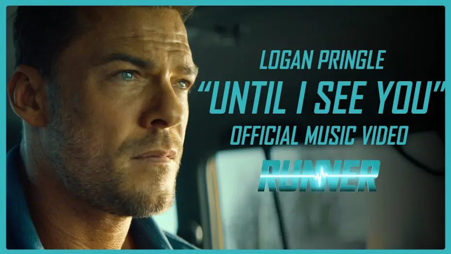 Video for the film Runner — Logan Pringle - Until I See You (From the Angel Original Motion Picture Runner)
