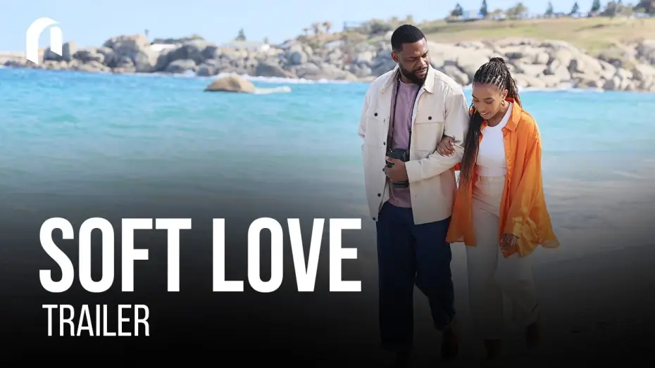 Video for the film Soft Love — Official Trailer