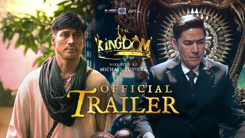 Video for the film The Kingdom — The Kingdom | Official Trailer | Directed by Michael Tuviera | Vic Sotto, Piolo Pascual | MMFF 2024