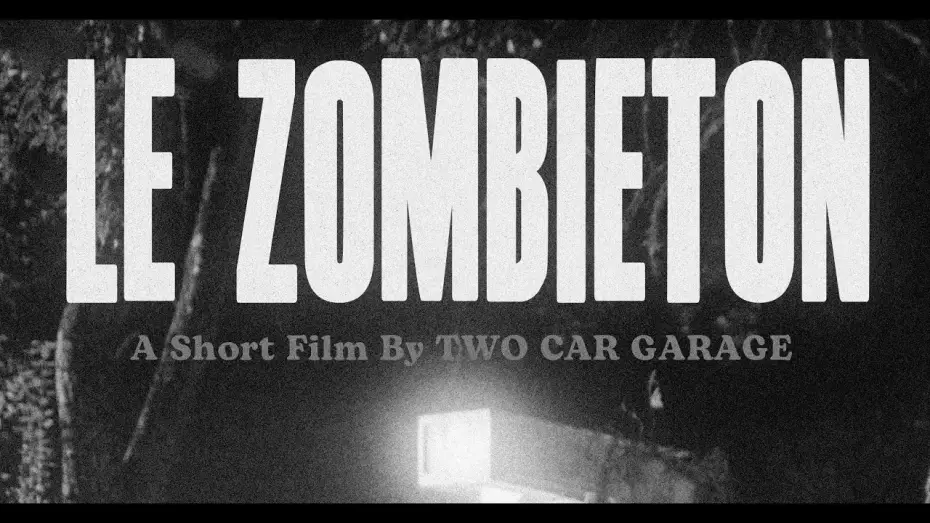 Video for the film LE ZOMBIETON — LE ZOMBIETON - A Halloween Film | Official Trailer | TWO CAR GARAGE