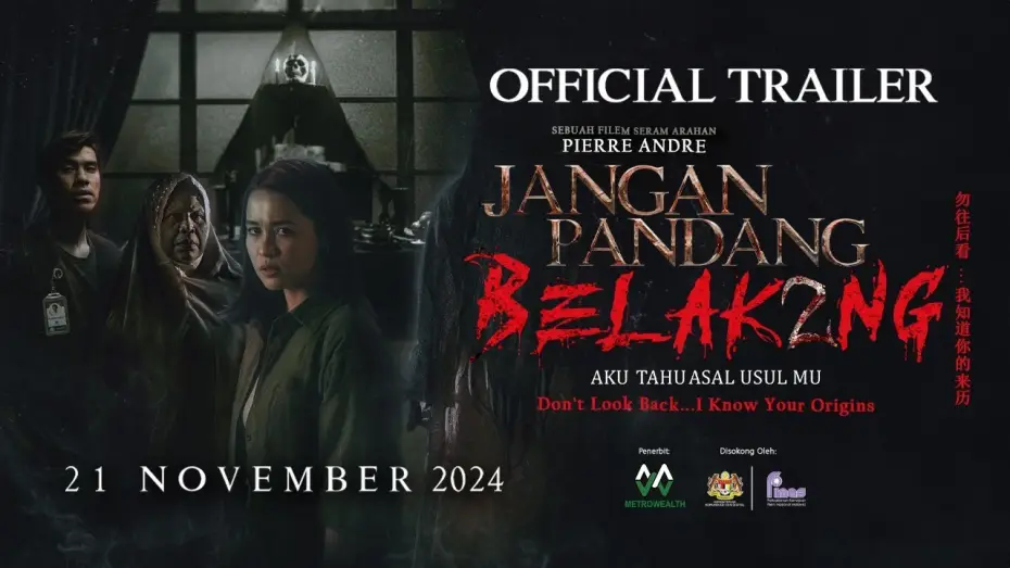 Video for the film Don't Look Back... I Know Your Origins — OFFICIAL TRAILER JANGAN PANDANG BELAKANG 2 | AKU TAHU ASAL USULMU