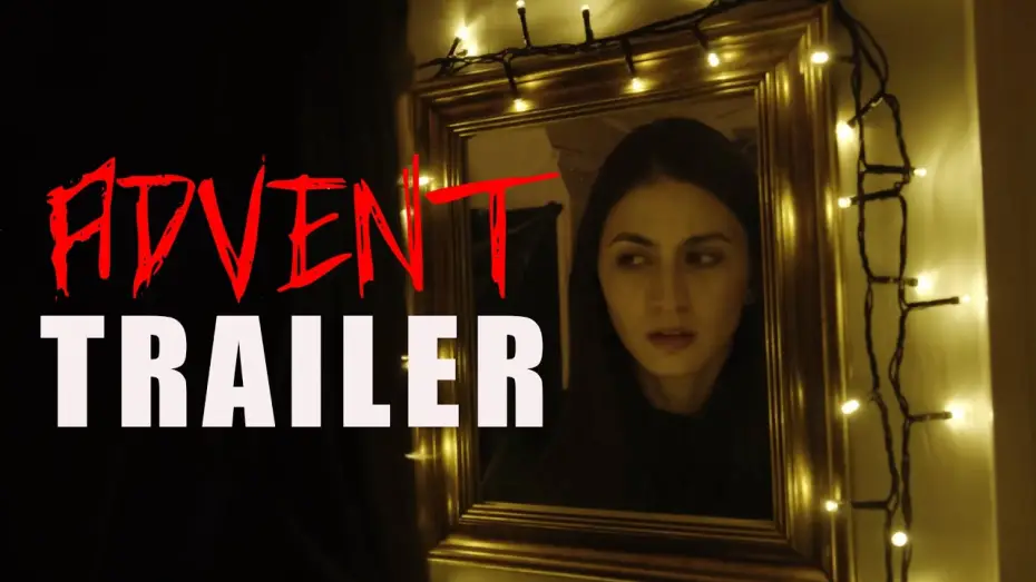 Video for the film Advent — ADVENT Official Trailer (2024) UK Horror