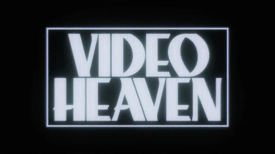 Video for the film Videoheaven — Official Trailer