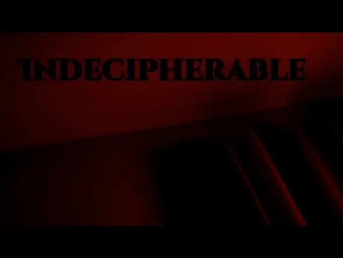 Video for the film Indecipherable — Indecipherable - Official Trailer | SLE