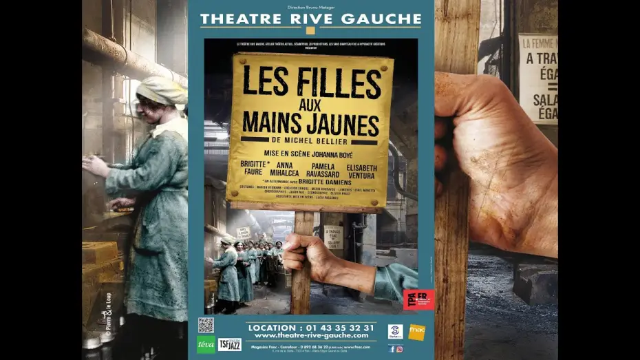 Video for the film Les Filles Aux Mains Jaunes — LES FILLES AUX MAINS JAUNES (Théâtre Rive Gauche-Paris 14ème) - Bande annonce