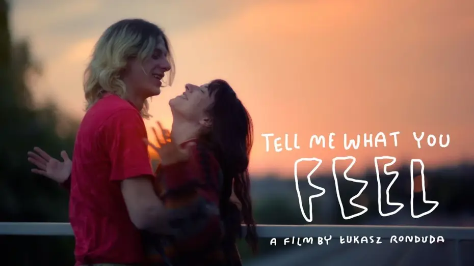 Video for the film Tell Me What You Feel — Teaser