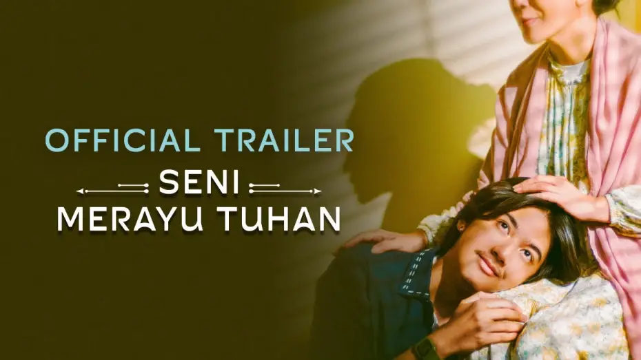 Video for the film The Art of Seducing God — SENI MERAYU TUHAN | TRAILER RESMI