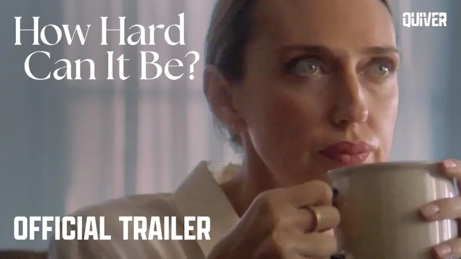 Video for the film How Hard Can It Be? — Official Trailer