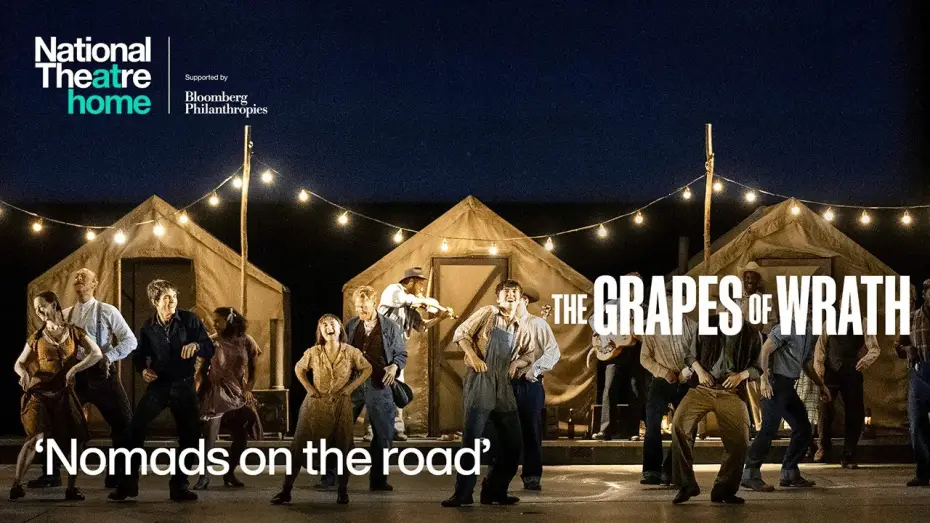 Video for the film National Theatre at Home: The Grapes of Wrath — The Grapes of Wrath | 'Nomads on the road' | National Theatre at Home