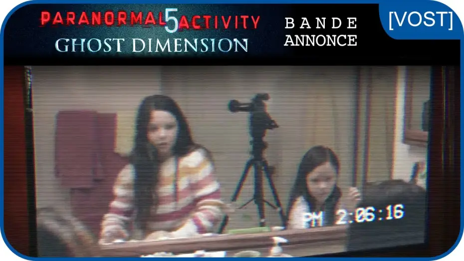 Video for the film Paranormal Activity: The Ghost Dimension — PARANORMAL ACTIVITY 5 GHOST DIMENSION - Bande Annonce VOST