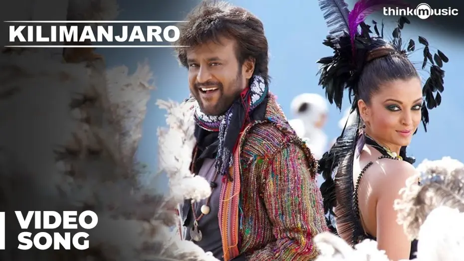Video for the film Enthiran — Kilimanjaro Official Video Song