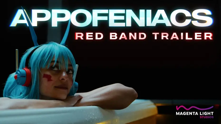 Video for the film Appofeniacs — APPOFENIACS | Official Red Band Trailer | October 2