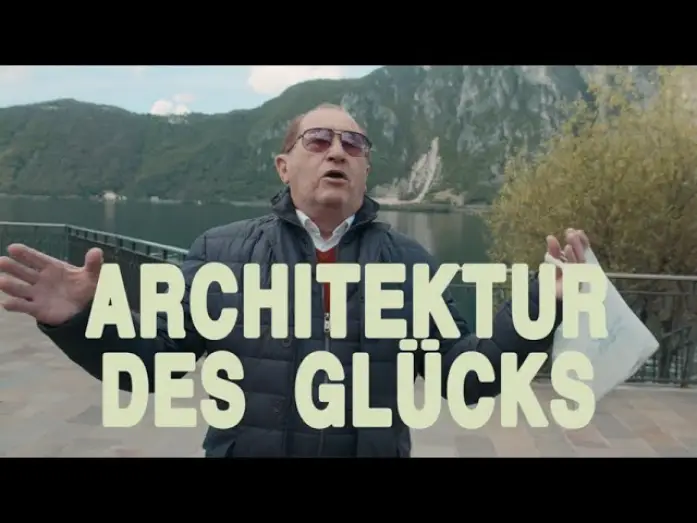 Video for the film Architecture of Happiness — Trailer ARCHITEKTUR DES GLÜCKS
