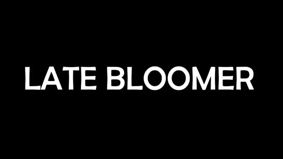 Video for the film Late Bloomer — LATE BLOOMER - 2024 Shortfilm