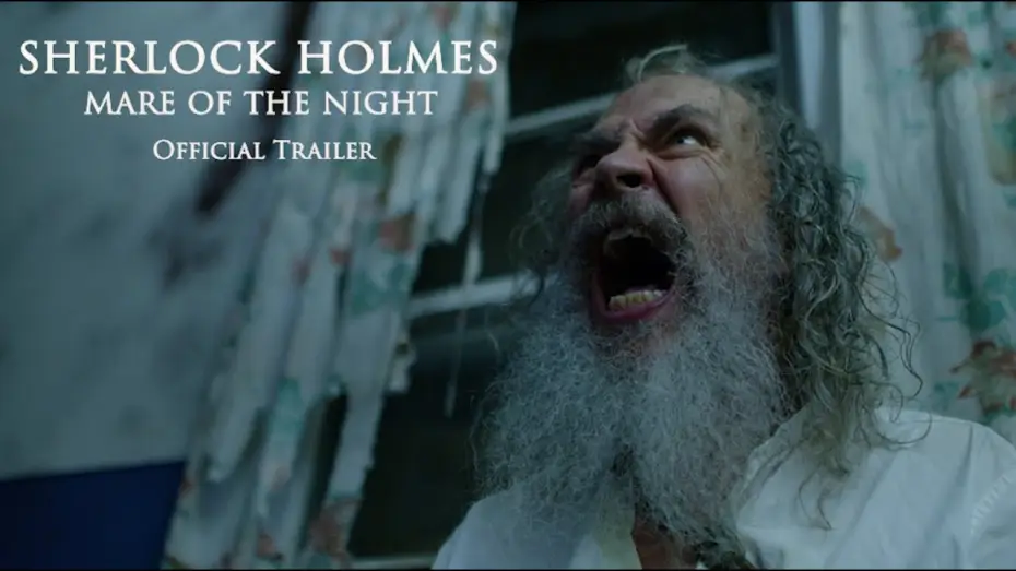Video for the film Sherlock Holmes: Mare of the Night — Sherlock Holmes Mare of the Night Official Trailer