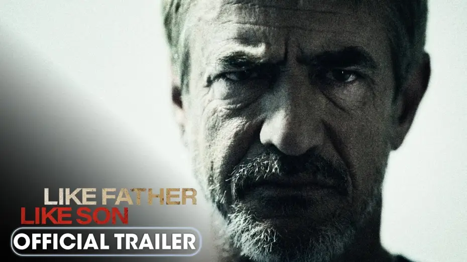 Video for the film Like Father Like Son — Official Trailer
