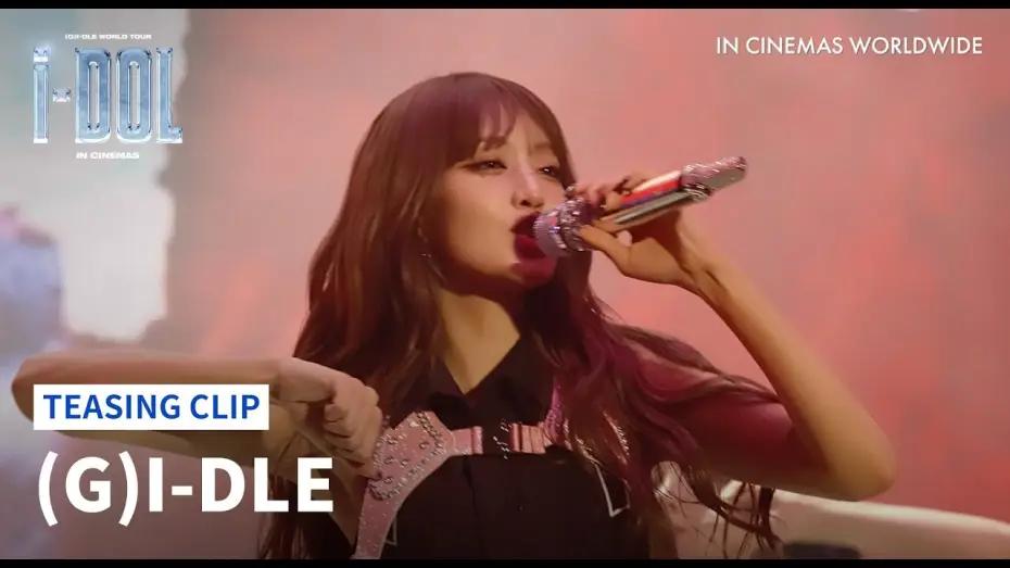 Video for the film (G)I-DLE WORLD TOUR [iDOL] IN CINEMAS — (G)I-DLE WORLD TOUR [iDOL] IN CINEMAS Global Announcement 🥳
