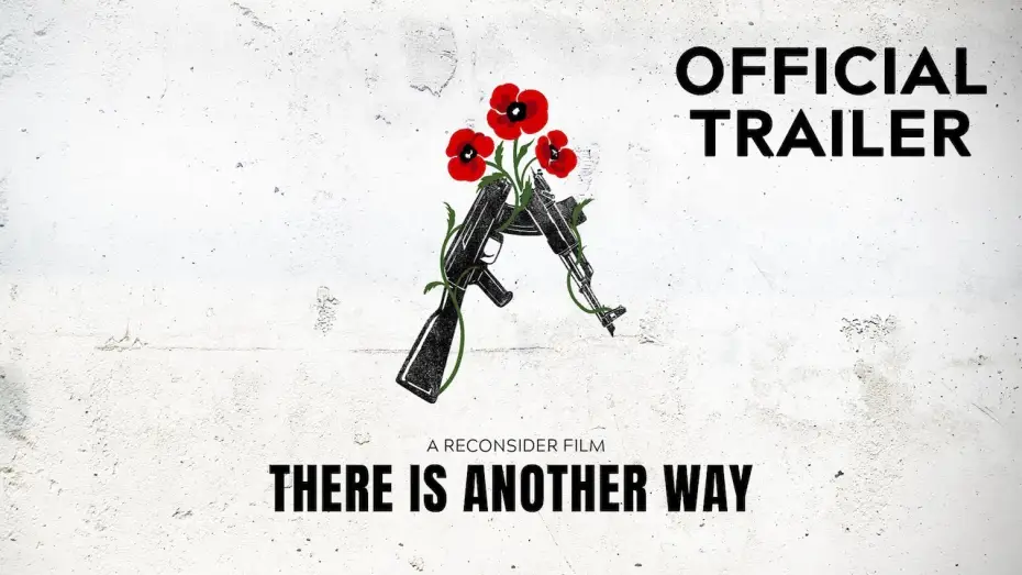 Video for the film There Is Another Way — There Is Another Way | Official Trailer (2025) - Documentary Film