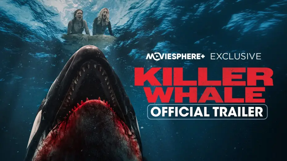 Video for the film Killer Whale — Official Trailer