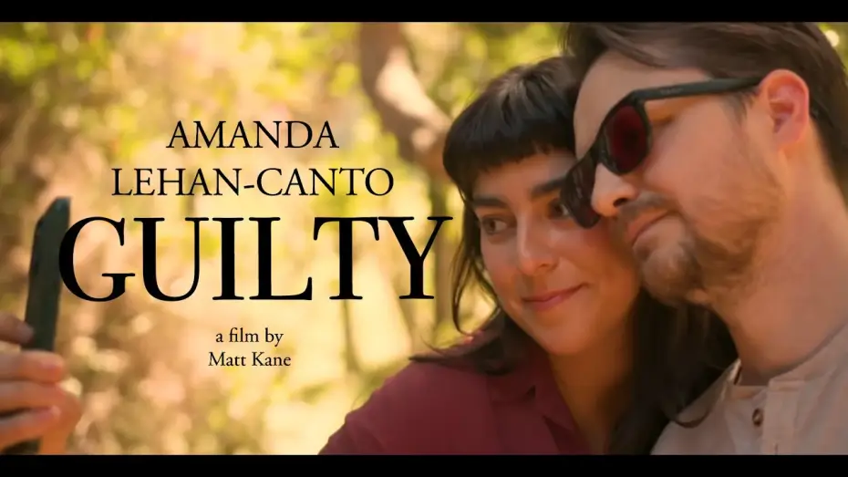 Video for the film Guilty — GUILTY - starring Amanda Lehan-Canto 🏆 a Dramatic Short Film