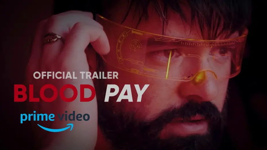 Video for the film Blood Pay — BLOODPAY | Official trailer | OUT NOW ON PRIME VIDEO