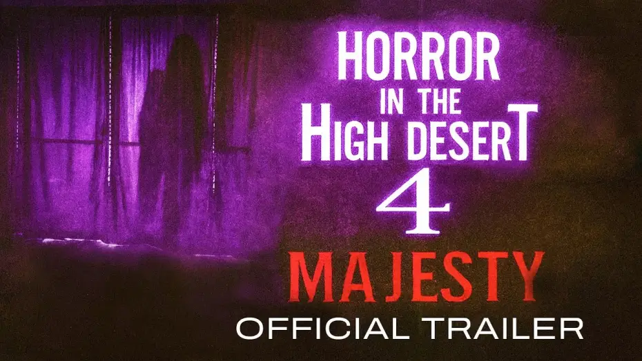 Video for the film Horror in the High Desert 4: Majesty — Horror in the High Desert 4: Majesty - OFFICIAL TRAILER