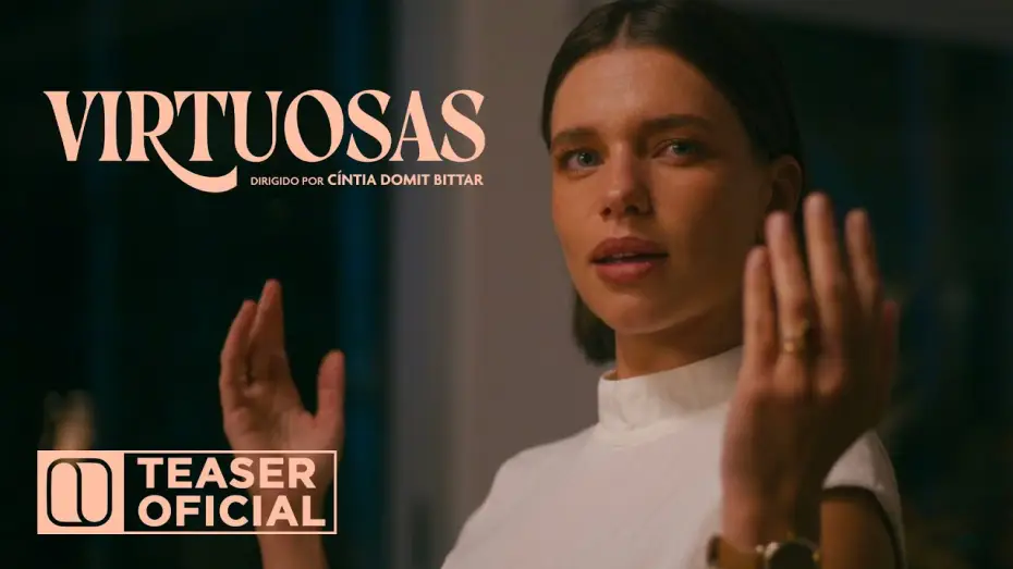 Video for the film Virtuous Women — Virtuosas | Teaser Oficial