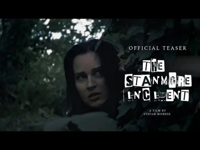 Video for the film The Stanmore Incident — The Stanmore Incident | Official Teaser (2026)