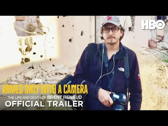 Video for the film Armed Only with a Camera: The Life and Death of Brent Renaud — Official Trailer