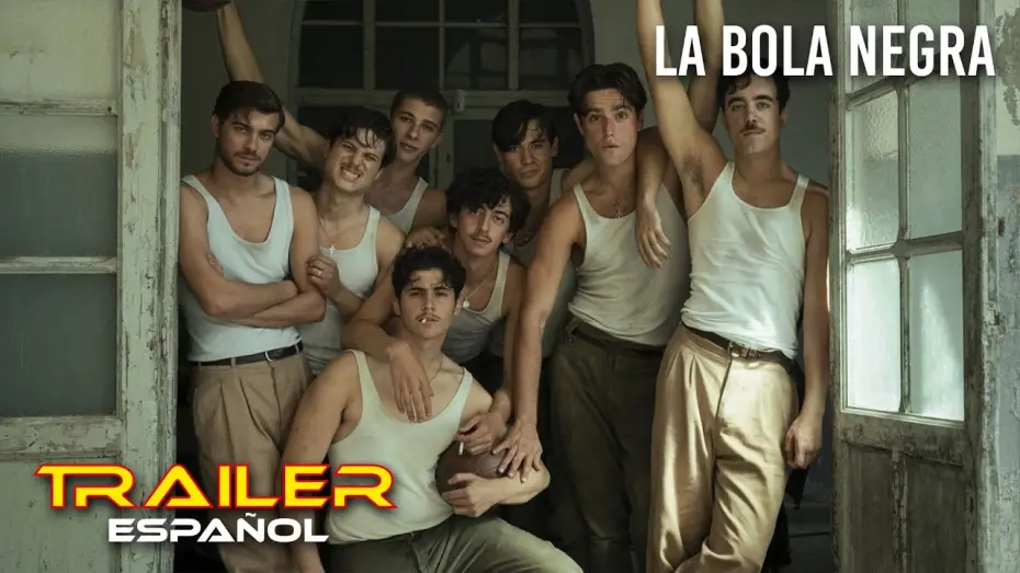 Video for the film La Bola Negra — La bola negra - Tráiler español