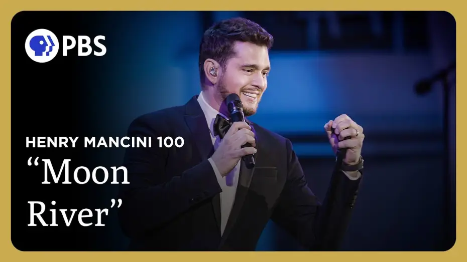 Video for the film Henry Mancini: 100 at the Hollywood Bowl — Michael Bublé Performs "Moon River" | Henry Mancini 100 at the Hollywood Bowl | GP on PBS