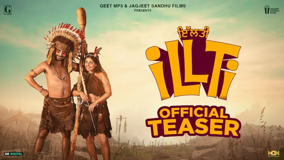 Video for the film Illti — ILLTI (Movie Teaser) Jagjeet Sandhu | Tania | New Punjabi Movie | 14 Feb 2025 | Geet MP3