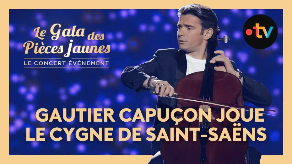 Video for the film Le Gala des Pièces Jaunes 2025 : Le concert événement — Gautier Capuçon : "Le Cygne" (Carnaval des Animaux) de Camille Saint-Saëns - Gala des Pièces Jaunes