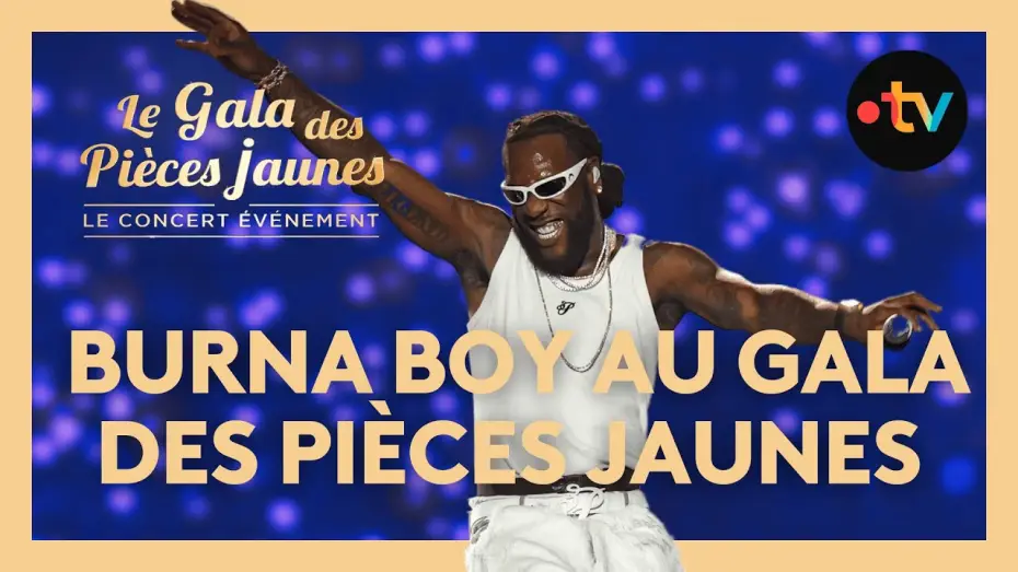 Video for the film Le Gala des Pièces Jaunes 2025 : Le concert événement — City Boys, On the low, Last Last... Le medley de Burna Boy au Gala des Pièces Jaunes 2025