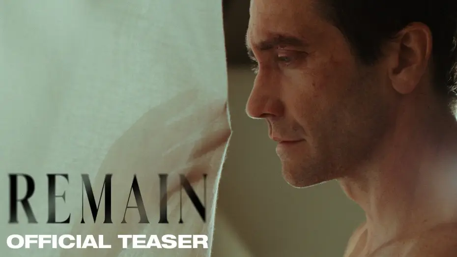 Video for the film Remain — Official Teaser