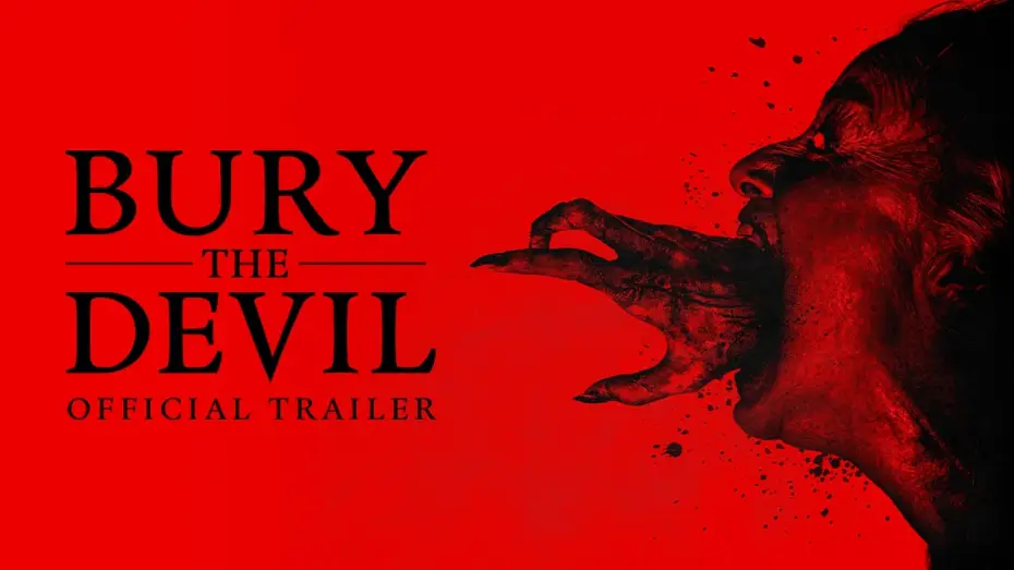Video for the film Bury the Devil — Official Trailer