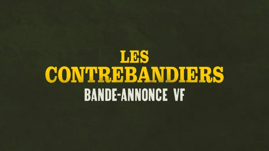 Video for the film The Weight — LES CONTREBANDIERS - Bande-annonce VF