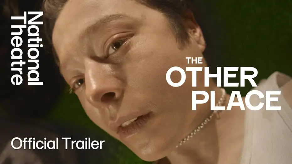 Video for the film National Theatre Live: The Other Place — The Other Place | Official Trailer | National Theatre