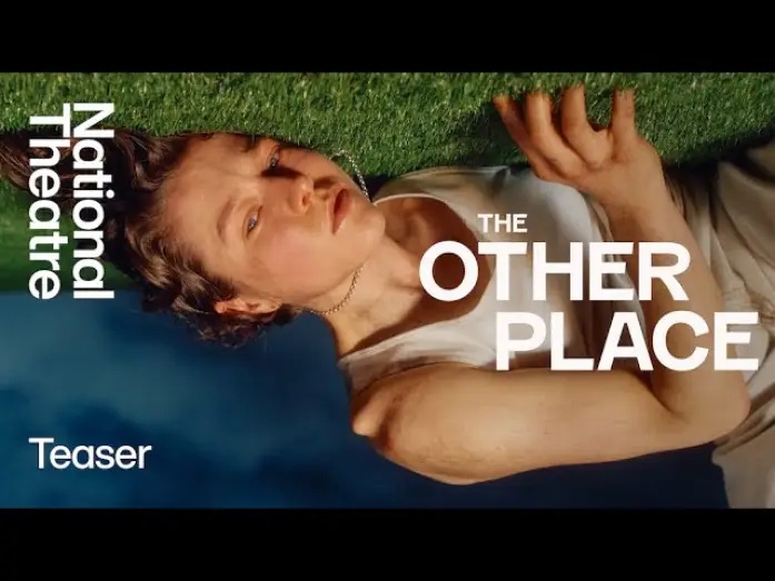 Video for the film National Theatre Live: The Other Place — The Other Place | Teaser Trailer | National Theatre
