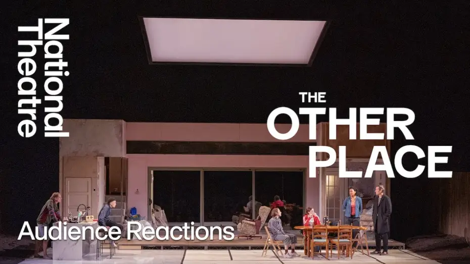 Video for the film National Theatre Live: The Other Place — The Other Place | Audience Reactions | National Theatre