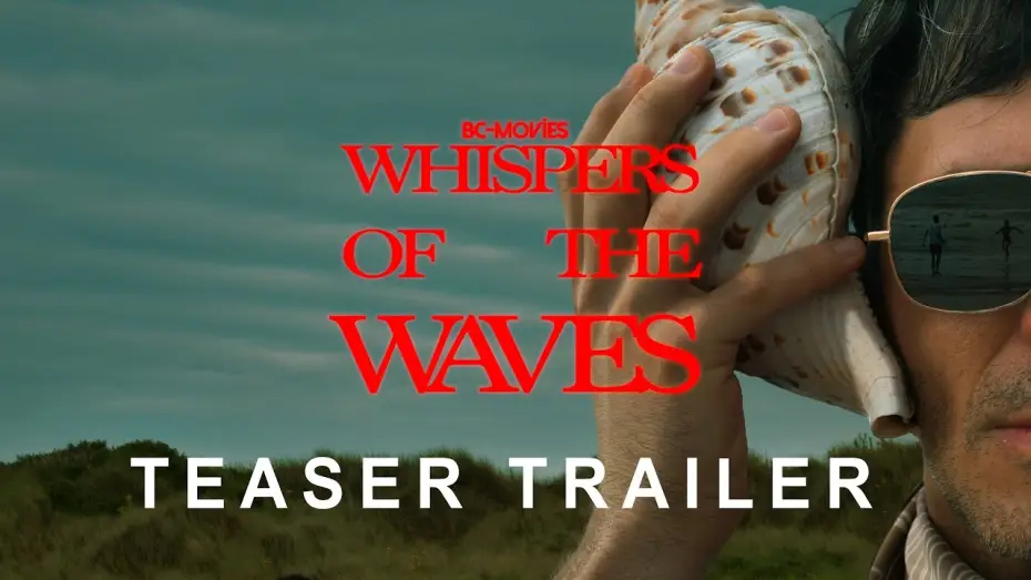 Video for the film Whispers of the Waves — Official Teaser Trailer