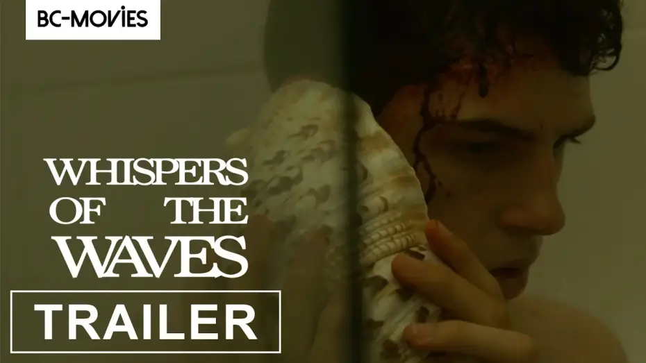 Video for the film Whispers of the Waves — Official Trailer