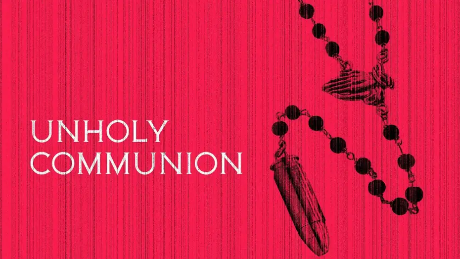 Video for the film Unholy Communion — Official Trailer