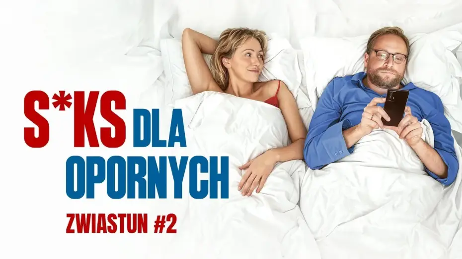 Video for the film Seks dla opornych — Zwiastun #2