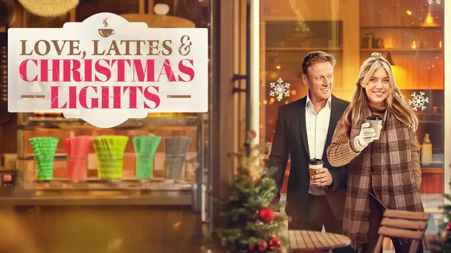 Video for the film Love, Lattes, and the Christmas Lights — Love, Lattes And Christmas Lights (2025) Trailer