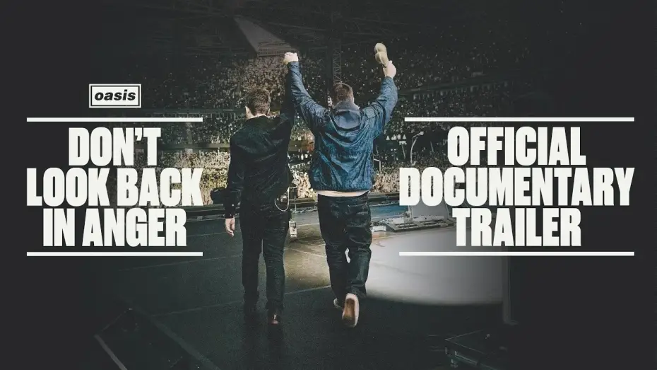Video for the film Oasis: Don't Look Back in Anger — Oasis: Don’t Look Back In Anger | Trailer Ufficiale | Dal 10 Settembre al Cinema
