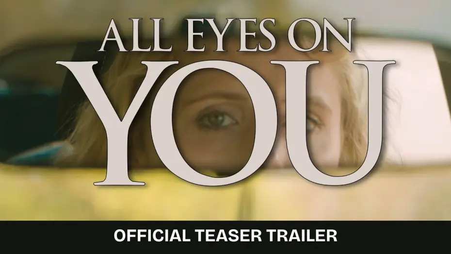 Video for the film All Eyes On You — All Eyes On You | Teaser Trailer
