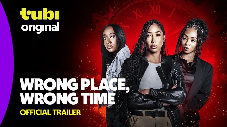 Video for the film Wrong Place, Wrong Time — Official Trailer